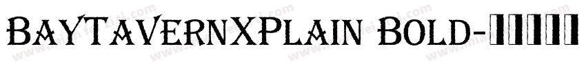 BayTavernXPlain Bold字体转换